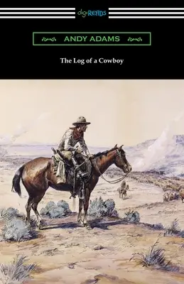 Egy cowboy naplója - The Log of a Cowboy