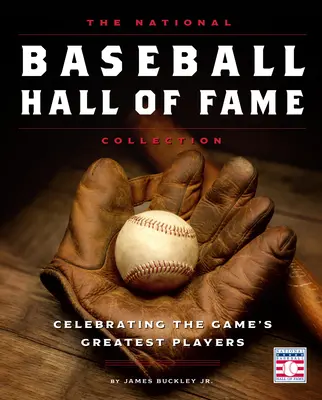 A Nemzeti Baseball Hírességek Csarnokának gyűjteménye: A játék legnagyobb játékosainak ünneplése - The National Baseball Hall of Fame Collection: Celebrating the Game's Greatest Players