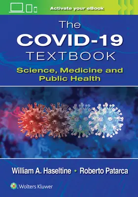 A Covid-19 tankönyv: Tudomány, orvostudomány és közegészségügy - The Covid-19 Textbook: Science, Medicine and Public Health