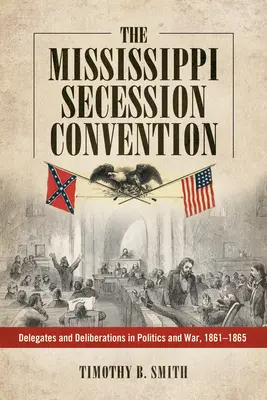 A Mississippi elszakadási egyezmény - The Mississippi Secession Convention