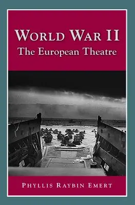 World War II: Az európai hadszíntér - World War II: The European Theatre