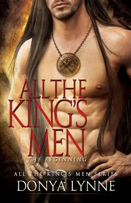 All the King's Men - A kezdet - All the King's Men - The Beginning