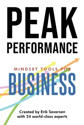 Csúcsteljesítmény: Mindset Tools for Business - Peak Performance: Mindset Tools for Business