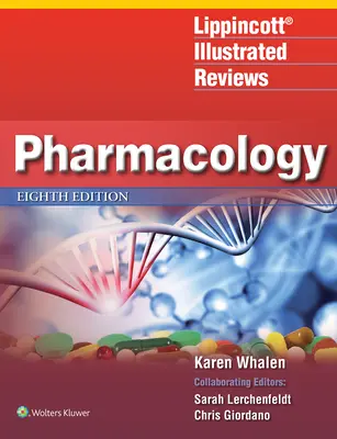 Lippincott Illustrated Reviews: Pharmacology