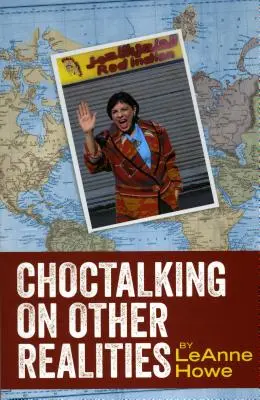 Choctalking más valóságokról - Choctalking on Other Realities