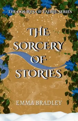 A történetek varázslata - The Sorcery Of Stories