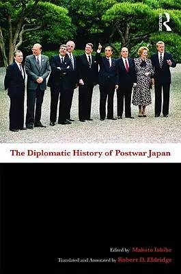 A háború utáni Japán diplomáciatörténete - The Diplomatic History of Postwar Japan