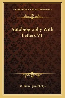 Önéletrajz levelekkel V1 - Autobiography With Letters V1