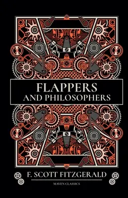 Flapperek és filozófusok - Flappers And Philosophers