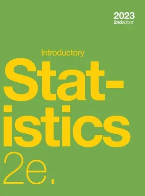 Bevezető statisztika 2e (kemény kötés, színes) - Introductory Statistics 2e (hardcover, full color)