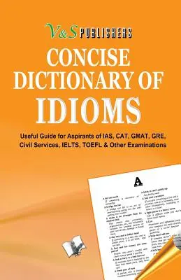 Idiómák tömör szótára - Concise Dictionary of Idioms