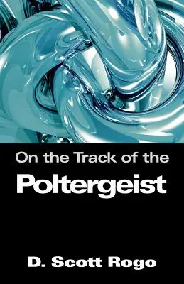 A poltergeist nyomában - On the Track of the Poltergeist