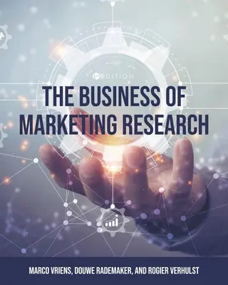 A marketingkutatás üzletága - The Business of Marketing Research