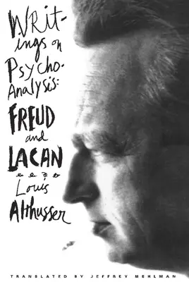 Írások a pszichoanalízisről: Freud és Lacan - Writings on Psychoanalysis: Freud and Lacan