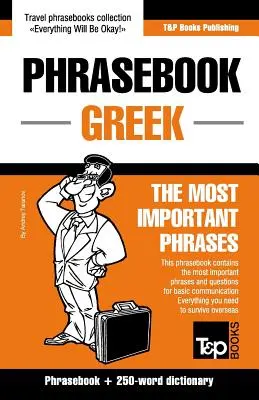 Angol-görög nyelvtankönyv és 250 szavas szótár - English-Greek phrasebook and 250-word dictionary