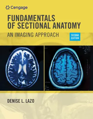 Munkafüzet a Lazo's Fundamentals of Sectional Anatomy (A metszeti anatómia alapjai) című könyvhöz: An Imaging Approach, 2. - Workbook for Lazo's Fundamentals of Sectional Anatomy: An Imaging Approach, 2nd