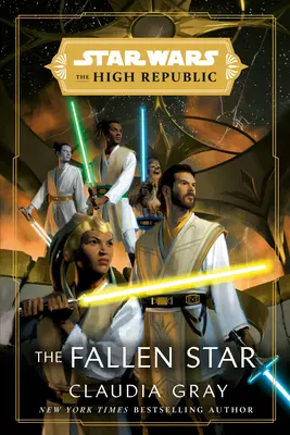 Star Wars: A bukott csillag (a Nagy Köztársaság) - Star Wars: The Fallen Star (the High Republic)