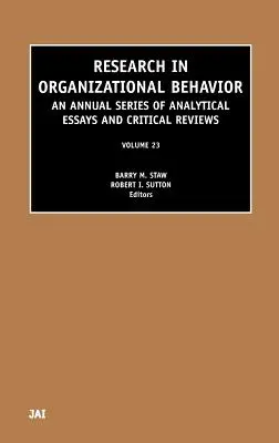 Research in Organizational Behavior: kötet - Research in Organizational Behavior: Volume 23