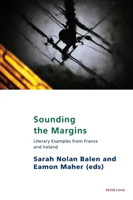 Sounding the Margins: Irodalmi példák Franciaországból és Írországból - Sounding the Margins: Literary Examples from France and Ireland