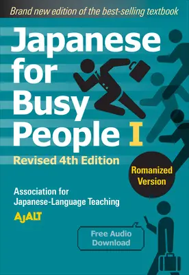 Japanese for Busy People Book 1: Romanized: Revised 4th Edition (Ingyenes audio letöltés) - Japanese for Busy People Book 1: Romanized: Revised 4th Edition (Free Audio Download)