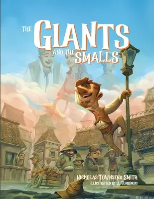 Az óriások és a kisemberek: Rimi és Ritt kalandja: Paperback Edition - The Giants and the Smalls: The Adventure of Rimi and Ritt: Paperback Edition