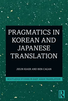 Pragmatika a koreai és japán fordításban - Pragmatics in Korean and Japanese Translation