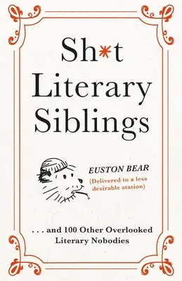 Sh*t irodalmi testvérek - Sh*t Literary Siblings