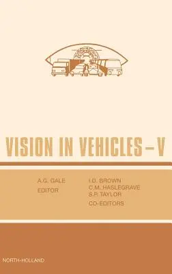 Látomás a járművekben V - Vision in Vehicles V