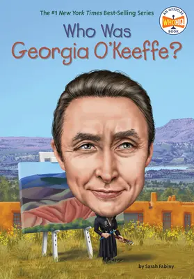 Ki volt Georgia O'Keeffe? - Who Was Georgia O'Keeffe?