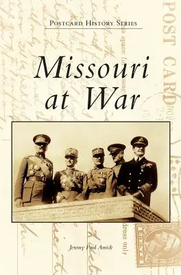 Missouri a háborúban - Missouri at War