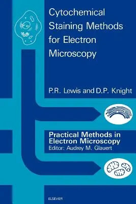 Citokémiai festési módszerek elektronmikroszkópiához - Cytochemical Staining Methods for Electron Microscopy