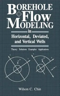 Fúrólyukak áramlásának modellezése vízszintes, kitérő és függőleges kutakban - Borehole Flow Modeling in Horizontal, Deviated, and Vertical Wells