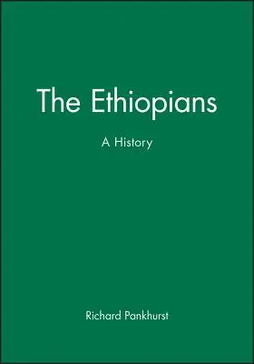 Az etiópok: A History - The Ethiopians: A History