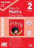 KS2 Times Tables Workbook 2 - 15 napos tanulási program 2x - 12x táblázatokhoz - KS2 Times Tables Workbook 2 - 15-day Learning Programme for 2x - 12x Tables