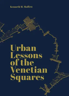 A velencei terek városi tanulságai - Urban Lessons of the Venetian Squares