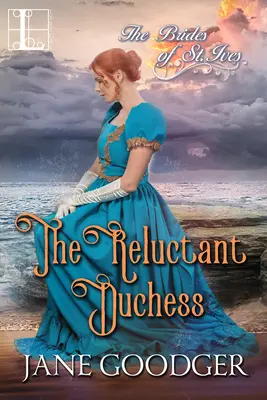 A vonakodó hercegnő: A Charmingly Sexy Historical Regency Romance - The Reluctant Duchess: A Charmingly Sexy Historical Regency Romance