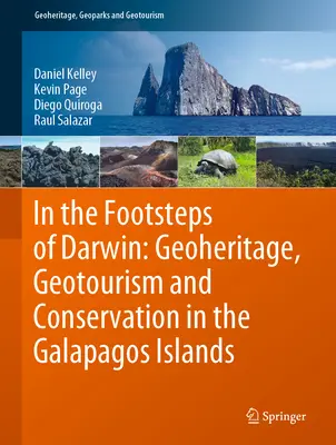 Darwin nyomában: Geoheritage, geoturizmus és természetvédelem a Galápagos-szigeteken - In the Footsteps of Darwin: Geoheritage, Geotourism and Conservation in the Galapagos Islands