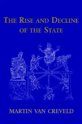 Az állam felemelkedése és hanyatlása - The Rise and Decline of the State