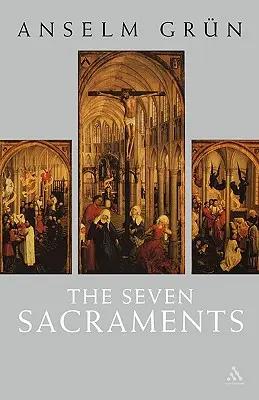 A hét szentség - The Seven Sacraments