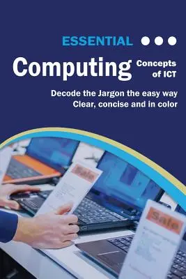 Essential Computing: Az IKT fogalmai - Essential Computing: Concepts of ICT