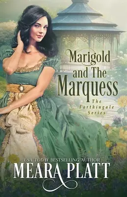 Marigold és a márki - Marigold and the Marquess