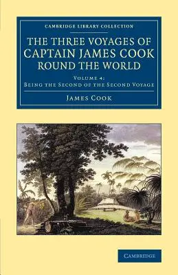 James Cook kapitány három világkörüli útja - The Three Voyages of Captain James Cook Round the World