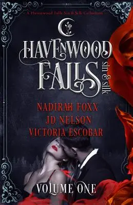 Havenwood Falls Sin & Silk első kötet - Havenwood Falls Sin & Silk Volume One