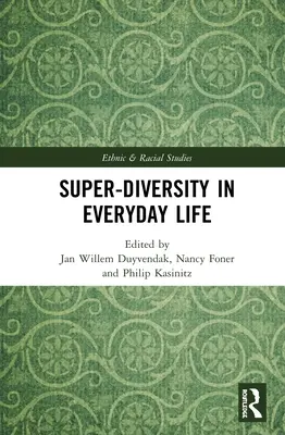 Szuperváltozatosság a mindennapi életben - Super-Diversity in Everyday Life