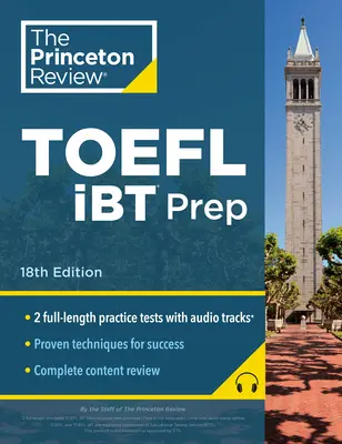 Princeton Review TOEFL IBT Prep with Audio/Listening Tracks, 18. kiadás: 2 gyakorló teszt + Audio + Stratégiák és áttekintés / Az új, rövidebb TOEFL teszthez. - Princeton Review TOEFL IBT Prep with Audio/Listening Tracks, 18th Edition: 2 Practice Tests + Audio + Strategies & Review / For the New, Shorter TOEFL