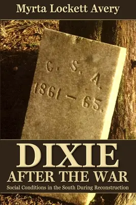 Dixie a háború után - Dixie After the War