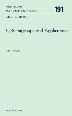 Co-Semigroups and Applications: kötet: 191. kötet - Co-Semigroups and Applications: Volume 191