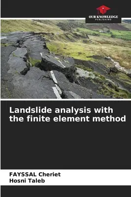 Földcsuszamláselemzés végeselemes módszerrel - Landslide analysis with the finite element method