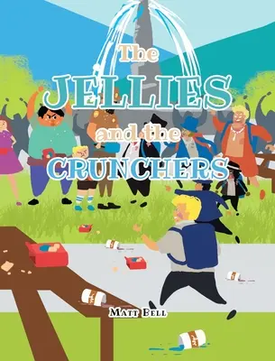 A Jellies és a Crunchers - The Jellies and the Crunchers