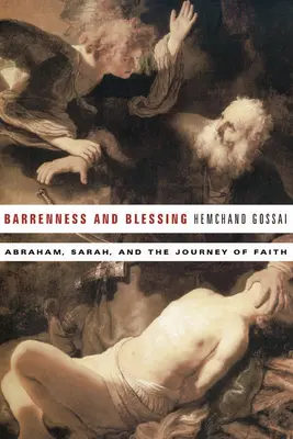 Meddőség és áldás: Ábrahám, Sára és a hit útja - Barrenness and Blessing: Abraham, Sarah, and the Journey of Faith